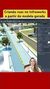 Criando rua no Infraworks a partir do modelo gerado pelo #infraworks #arquitetura #bim