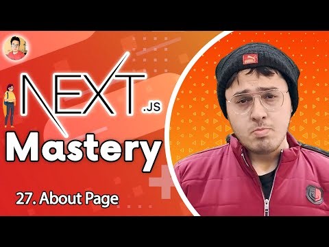 Designing the About Page | NextJs Tutorial for Beginners #27