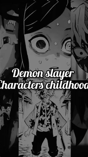 others childhood in anime and demon slayers childhood #demonslayer #anime