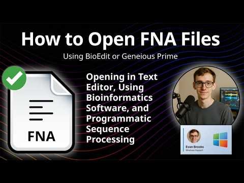 How to Open FNA Files (FASTA Nucleotide Sequence)