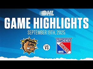OHL Highlights: Brantford Bulldogs @ Kitchener Rangers Sep.19, 2025
