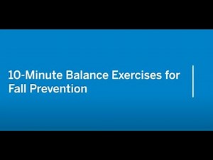 10-Minute Balance Exercises for Fall Prevention (HSS)
