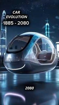 The Evolution of Cars (1885–2080)