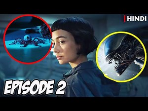 Alien: Earth Season 1 Recap In Hindi | Episode 2