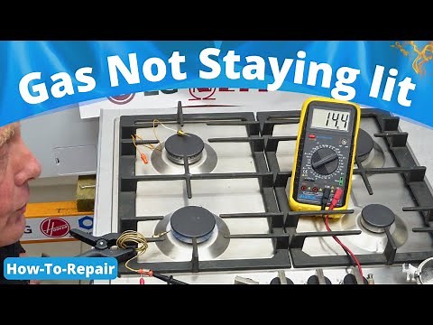 Gas Stove Top Hob Burner Not staying lit, Thermocouple How it works & Test if lights but goes out