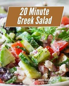 The BEST Greek Salad in 20 Minutes! Fresh, Easy & Delicious