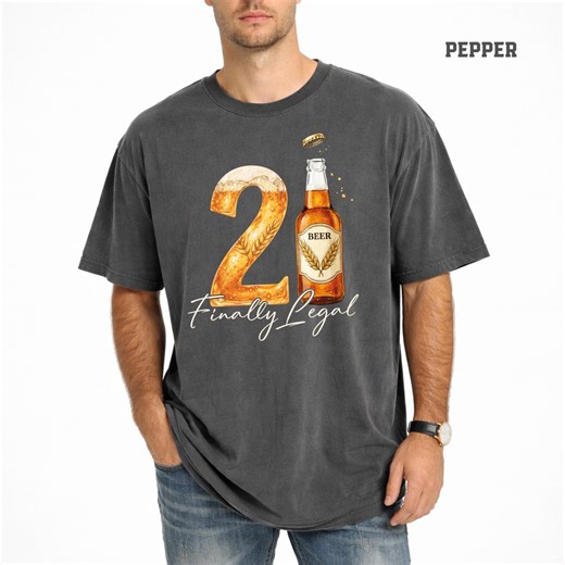 Comfort Colors® 21st Birthday Shirt, Finally 21 Tee, Legal Bday Gift - Etsy