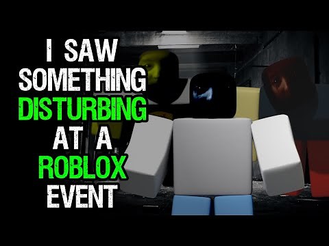 Roblox Creepypasta | I Saw Something Disturbing at a Roblox Event