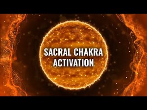Sacral Chakra Healing Frequency: Meditation Music for Sacral Chakra