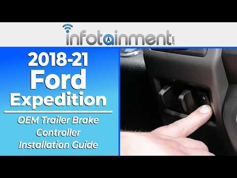 2018-2021 Ford Expedition Trailer Brake Controller Installation Guide - Infotainment.com