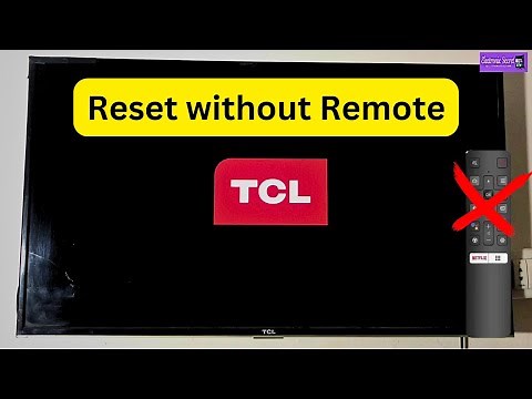 How to Reset TCL Tv without Remote