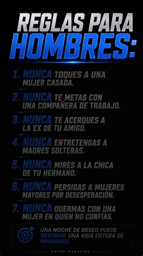 🔥 7 REGLAS QUE TODO HOMBRE DEBERÍA RECORDAR PARA NO ARRUINAR SU VIDA Ser hombre no se trata de perseguir cada oportunidad que aparece. Se trata de tener criterio, autocontrol y respeto por las consecuencias de tus decisiones. 🧠🔥 Hay decisiones que duran unos minutos… pero pueden cambiar una relación, una amistad, un trabajo o incluso la forma en que los demás te ven. Aquí tienes 7 reglas que pueden ahorrarte muchos problemas: 👇 🚫 1. RESPETA LAS RELACIONES AJENAS Si una mujer está comprometi