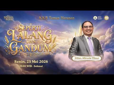 Taman Harapan Revival Meeting - Like Tares and Wheat | Pastor Miracle Tilaar