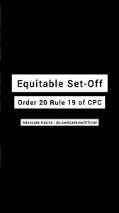 EQUITABLE Set-Off | CPC | Order 20 Rule 19 | Advocate Kavita | Law Academy