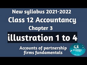 12th Accountancy-Chapter 3(Illustration 1 to 4)