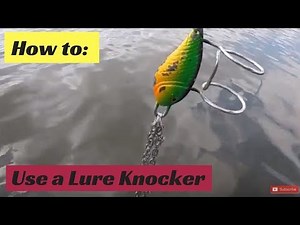 Save Money Using A Lure Knocker/Retriever