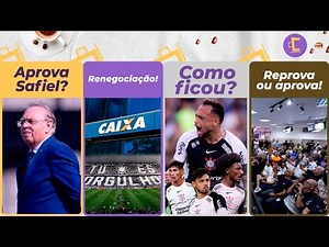 Exclusivo: Osmar APROVA Safiel? Terá REUNIÃO? l Corinthians RENEGOCIA Arena com Caixa l Renovações