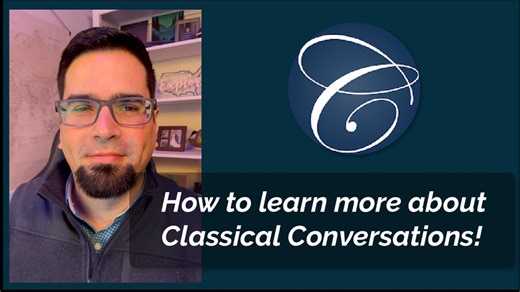 How to Learn More about Classical Conversations!