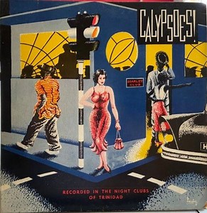 Various - Calypsoes! Recorded in the Night Clubs of Trinidad