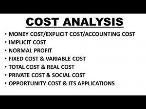 🛑Types of Costs : Explicit-Implicit, Fixed-Variable, Total-Real, Private-Social & Opportunity Cost.