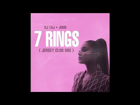 DJ Taj - 7 Rings (Jersey Club Mix) ft. Jdub