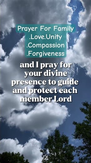 Prayer For Family-Deep Love/Unity/Compassion/Forgiveness/Faith