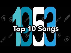 Top 10 Songs of 1953