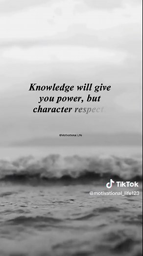 Empowering Quotes on Knowledge and Character Respect