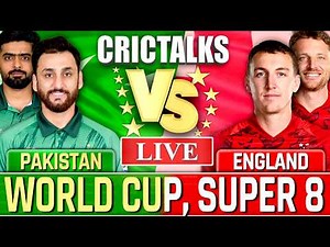 🔴 PAK vs ENG Cricket Live Match Today, T20 World Cup 2026 Pakistan v England Score Commentary