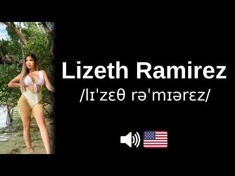 How to pronounce Lizeth Ramirez (CORRECTLY!)