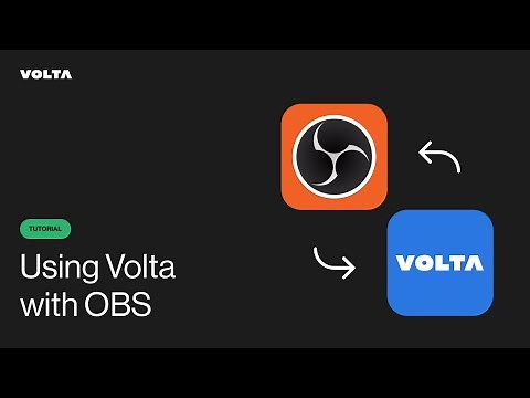 Livestreaming with Volta Using OBS: Step-by-Step Guide