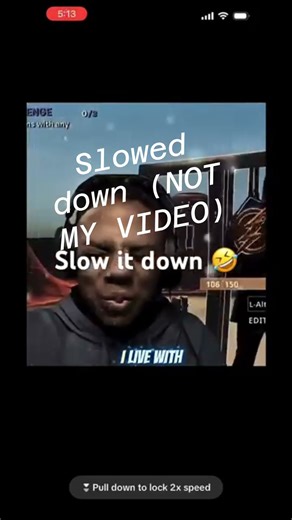 Slowed down
