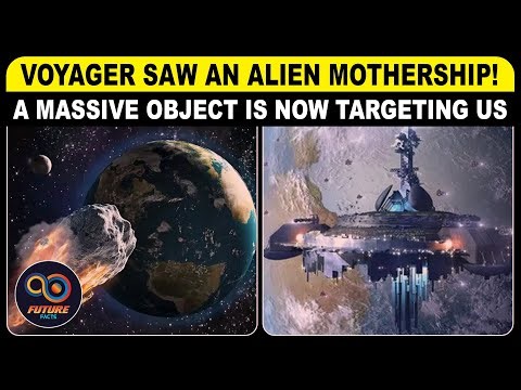 🔴 Voyager Saw An Alien Mothership! A Massive Object Is Now Targeting Us