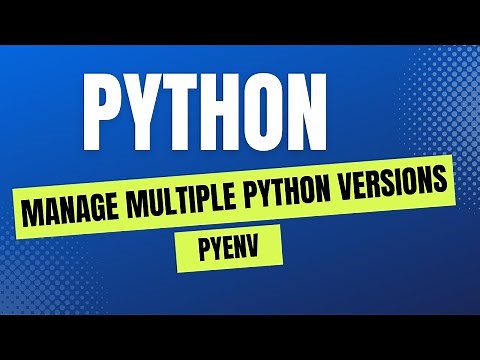 Install and Run Multiple Versions of Python | pyenv