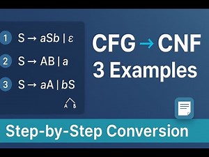 CFG → CNF: 3 Worked Examples (Step-by-Step Conversion)