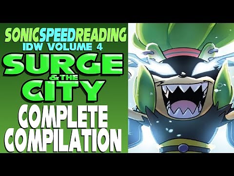 The Complete IDW Sonic part 4: Surge, Scrapnik, & Eggperial City