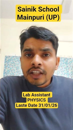 Sainik School Mainpuri Lab Assistant physics Vacancy 2026 #govtjobs