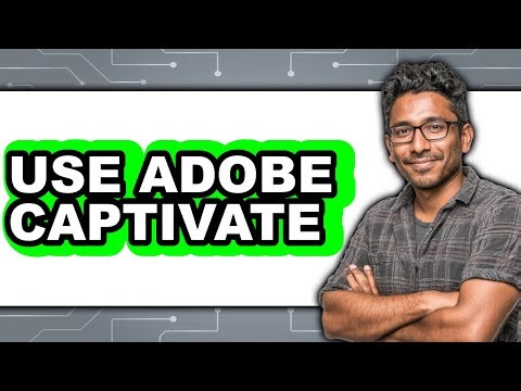 How To Use Adobe Captivate (New 2025)