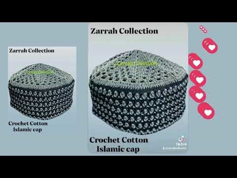 Zarrah Collection Crochet Islamic Cap #doily #crochet #islam #Allah