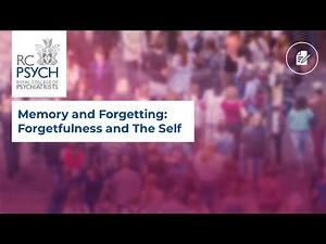 Memory and Forgetting: Forgetfulness and The Self