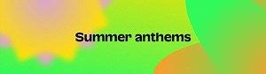 Share your 2024 summer anthems - Community