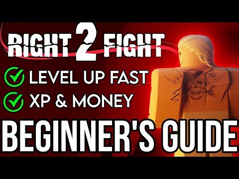 BEGINNER'S GUIDE: Right 2 Fight | HOW TO LEVEL UP FAST!