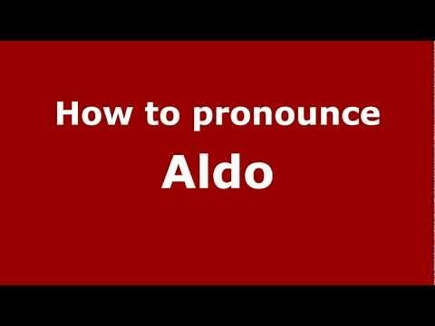 How to Pronounce Aldo - PronounceNames.com