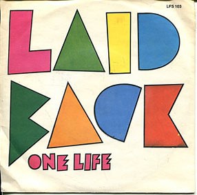Laid Back - One Life / It's The Way You Do It