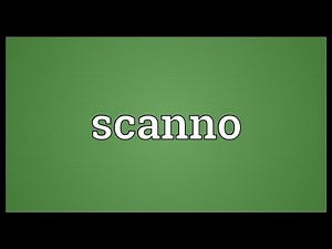 Scanno Meaning