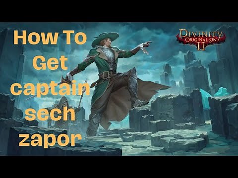 Divinity Original Sin 2 || How To Get Captain Sech Zapor armor