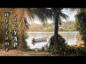 Yap: First Impressions