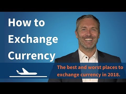 How to Exchange Currency | Why You Should NEVER do it at The Airport