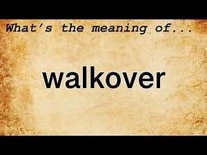 Walkover Meaning : Definition of Walkover