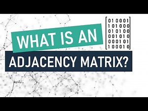 What is an adjacency matrix?